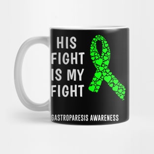 Gastroparesis his fight is my fight Mug